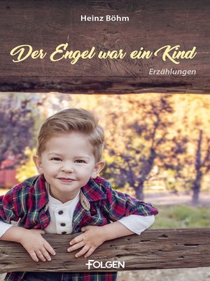 cover image of Der Engel war ein Kind